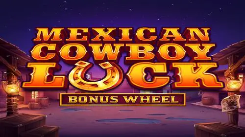 Mexican Cowboy Luck - WinPesa - Nigeria