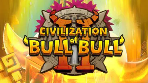Civilization of Bull Bull 2 - WinPesa - Nigeria