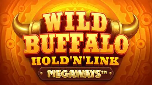 Wild Buffalo Megaways: Hold ‘N’ Link - WinPesa - Nigeria