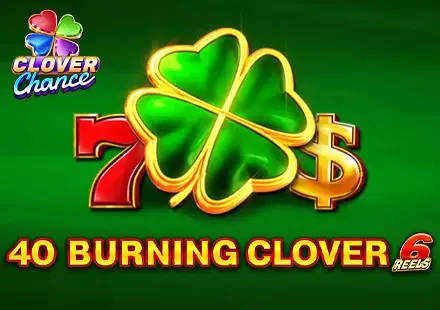40 Burning Clover 6 Reels - WinPesa - Nigeria