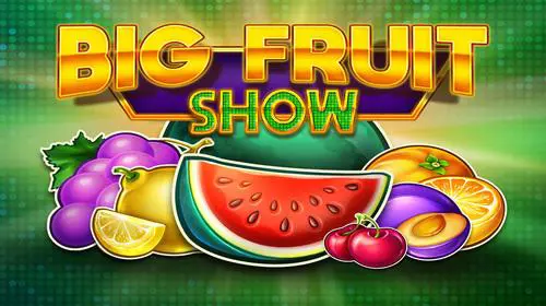 Big Fruit Show - WinPesa - Nigeria