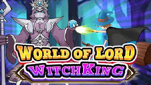 World of Lord Witch King - WinPesa - Nigeria