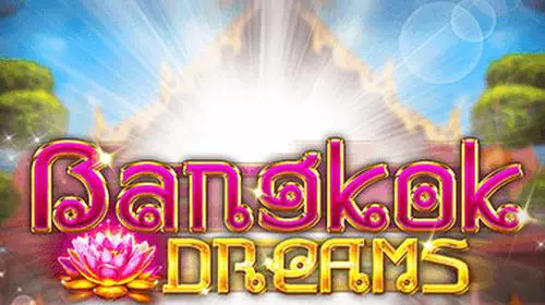 Bangkok Dreams - WinPesa - Nigeria