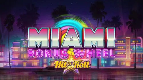 Miami Bonus Wheel Hit'n'Roll - WinPesa - Nigeria