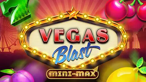 Vegas Blast Mini-Max - WinPesa - Nigeria