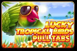 Lucky Tropical Birds (Pull Tabs) - WinPesa - Nigeria