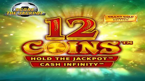 12 Coins™ Grand Gold Edition Score The Jackpot - WinPesa - Nigeria