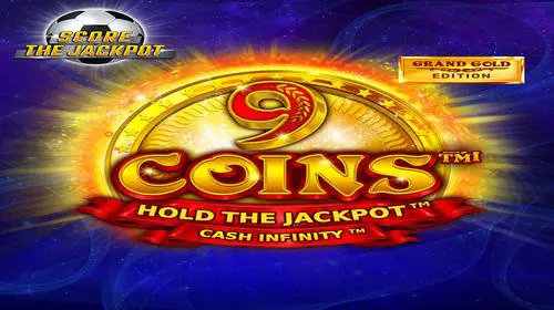 9 Coins™ Grand Gold Edition Score The Jackpot - WinPesa - Nigeria