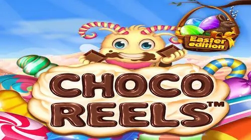 Choco Reels™ Easter - WinPesa - Nigeria