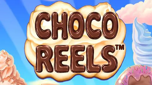 Choco Reels - WinPesa - Nigeria