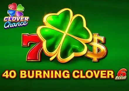 40 Burning Clover 6 Reels - WinPesa - Nigeria